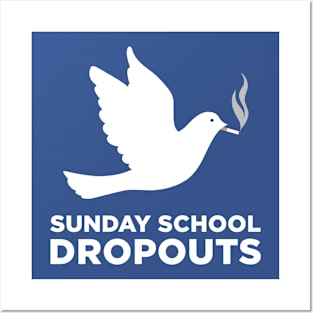 Sunday School Dropouts (title and logo) Posters and Art